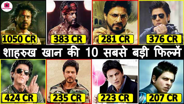 Top 10 Shah Rukh Khan Highest Grossing Movies of All Time