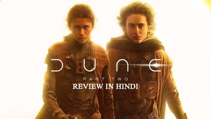 Dune Part Two Movie Review in Hindi