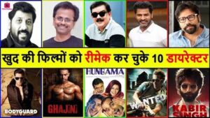 Top 10 Indian Directors Who Remade Their Own Movies