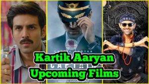 Kartik Aaryan Upcoming Movies