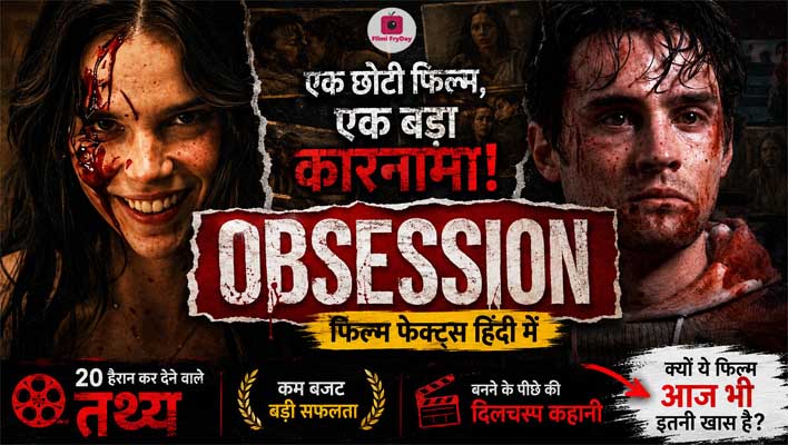 Obsession Movie Facts in Hindi