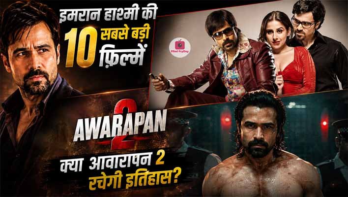 Emraan Hashmi Top 10 Highest Grossing Movies